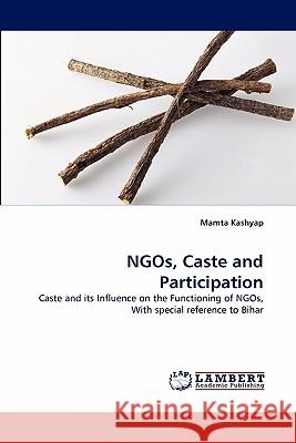 Ngos, Caste and Participation Mamta Kashyap 9783838388083  - książka