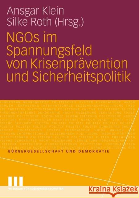 Ngos Im Spannungsfeld Von Krisenprävention Und Sicherheitspolitik Klein, Ansgar 9783531155166 Vs Verlag Fur Sozialwissenschaften - książka