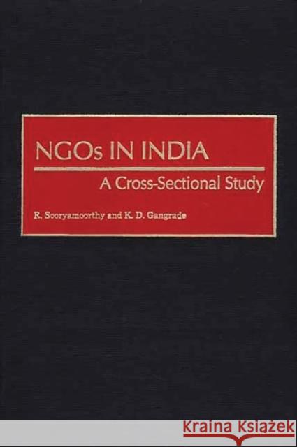 Ngos in India: A Cross-Sectional Study Sooryamoorthy, R. 9780313319549 Praeger - książka