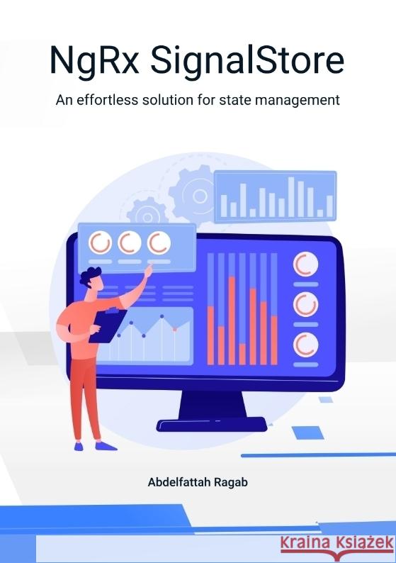NgRx SignalStore Ragab, Abdelfattah 9783384494580 Abdelfattah Ragab - książka