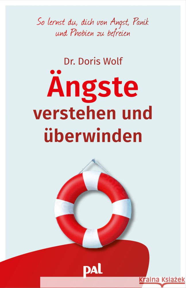 Ängste verstehen und überwinden Wolf, Doris 9783910253124 PAL - książka