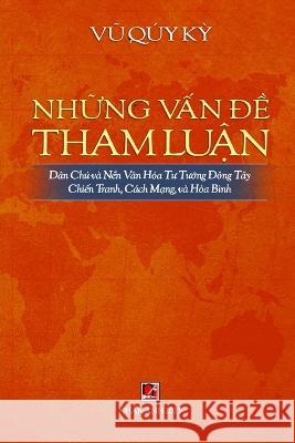 Những Vấn Đề Tham Luan (revised edition) Quy Ky Vu   9781088169254 IngramSpark - książka