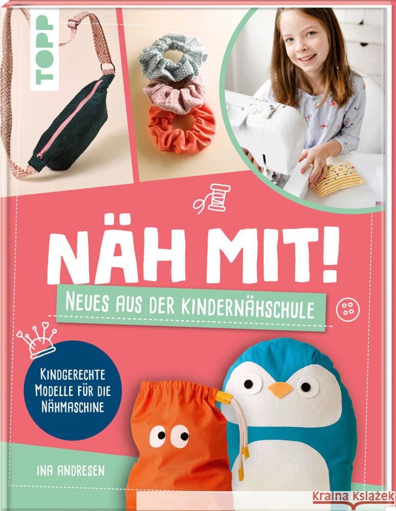 Näh mit! Neues aus der Kindernähschule Andresen, Ina 9783735892256 Frech - książka
