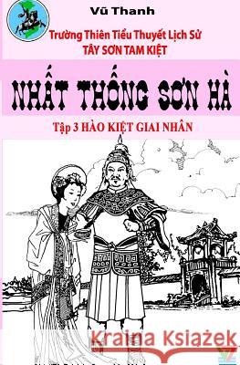 Nhat Thong Son Ha 3 Vu Thanh Quang Thanh Vo 9781518609831 Createspace - książka