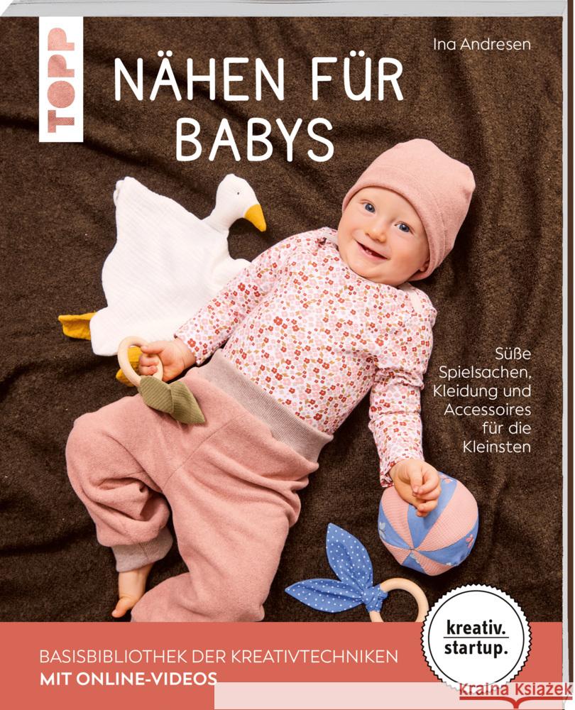 Nähen für Babys (kreativ.startup.) Andresen, Ina 9783735871985 Frech - książka