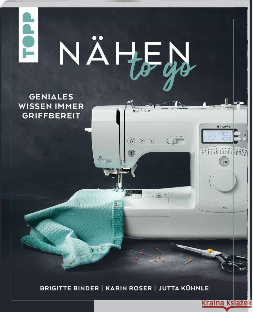 Nähen to go Binder, Brigitte, Roser, Karin, Kühnle, Jutta 9783735871725 Frech - książka