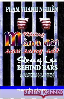 Nhung Manh Doi Sau Song SAT: Slices of Life Behind Bars Nghien Thanh Pham 9781976548987 Createspace Independent Publishing Platform - książka
