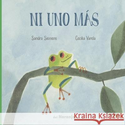 Ni Uno Más: colección un grato gris Cecilia Varela, Norma Huidobro, Marcelo Torres 9798492112363 Independently Published - książka