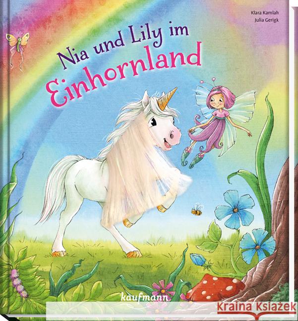 Nia und Lily im Einhornland Kamlah, Klara 9783780663627 Kaufmann - książka