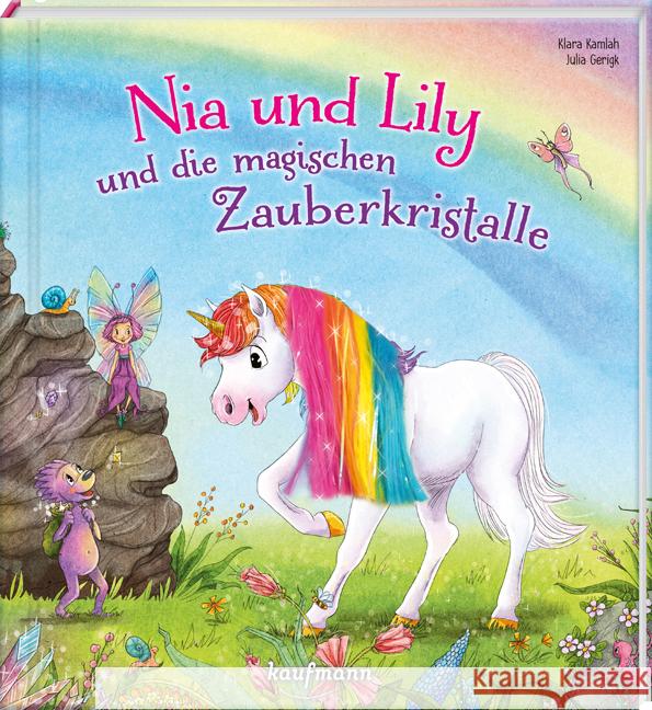 Nia und Lily und die magischen Zauberkristalle Kamlah, Klara 9783780664440 Kaufmann - książka