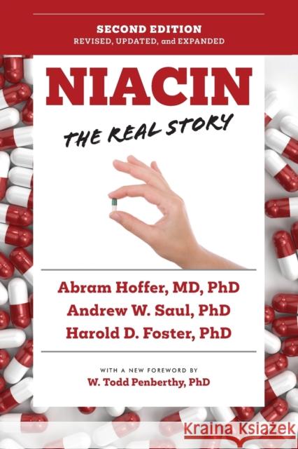 Niacin: The Real Story (2nd Edition) Harold D. Foster 9781684429028 Turner Publishing Company - książka