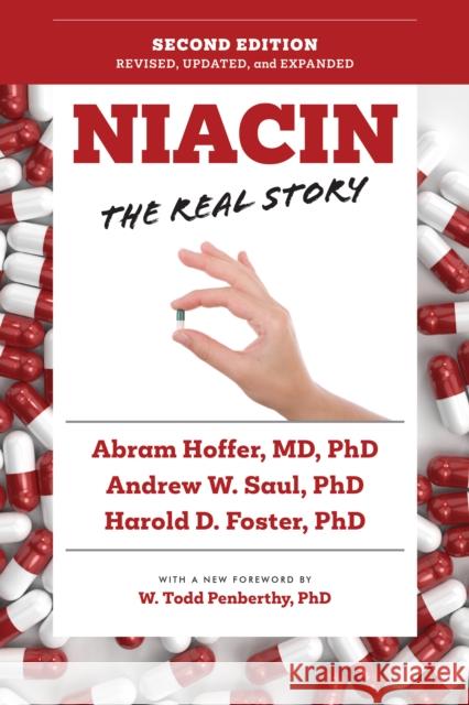Niacin: The Real Story (2nd Edition) Harold D. Foster 9781684429035 Turner Publishing Company - książka