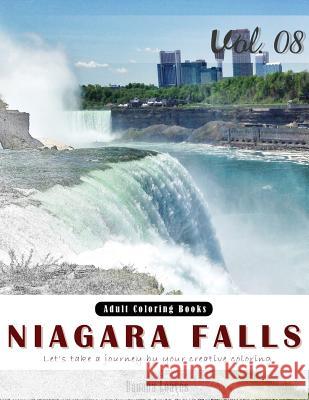 Niagara Falls: Landscapes Grey Scale Photo Adult Coloring Book, Mind Relaxation Stress Relief Coloring Book Vol8.: Series of coloring Leaves, Banana 9781540865977 Createspace Independent Publishing Platform - książka