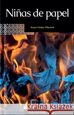 Niñas de papel Bryan Vindas Villarreal 9798230266556 Cazamah - książka