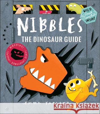 Nibbles: The Dinosaur Guide Emma Yarlett 9781610676434 Kane/Miller Book Publishers - książka