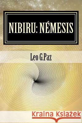 Nibiru: Némesis Paz, Leo G. 9781511556507 Createspace - książka