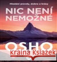 Nic není nemožné Osho 9788075934161 Pavel Dobrovský - Beta - książka