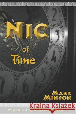 Nic of Time Mark Minson 9781796246636 Independently Published - książka