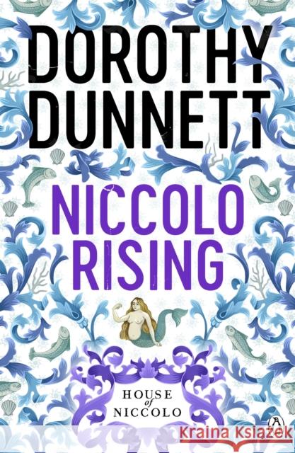 Niccolo Rising: The House of Niccolo 1 Dorothy Dunnett 9780140113914 Penguin Books Ltd - książka