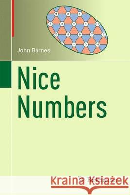 Nice Numbers John Barnes 9783319468303 Birkhauser - książka