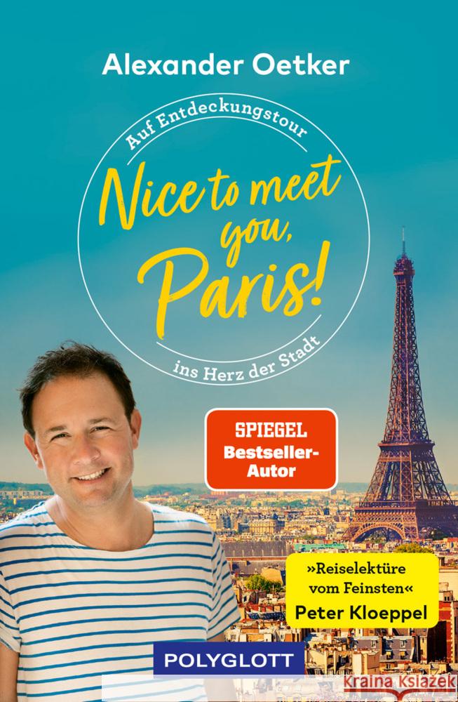 Nice to meet you, Paris! Oetker, Alexander 9783846409985 Polyglott-Verlag - książka