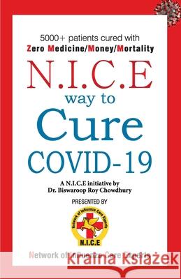 NICE Way to Cure COVID-19 Biswaroop Roy Chowdhury 9789390287253 Diamond Books - książka