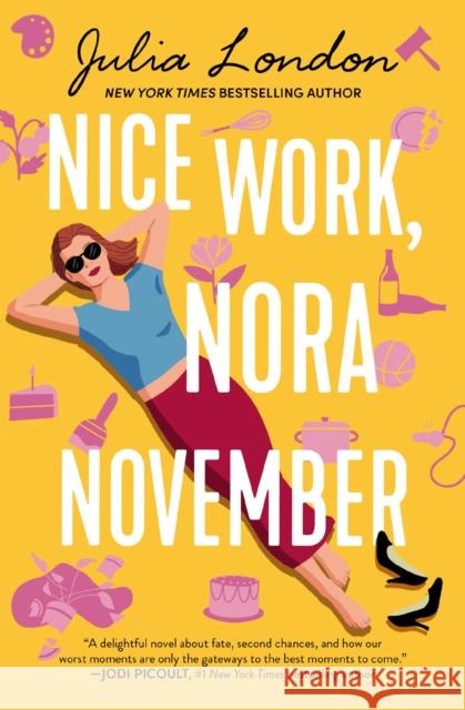 Nice Work, Nora November Julia London 9781400245734 Harper Muse - książka