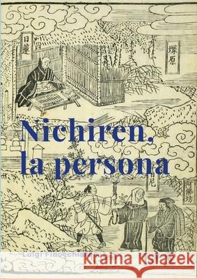 Nichiren, la persona: Edizione monocroma Luigi Finocchiaro 9781304561374 Lulu.com - książka