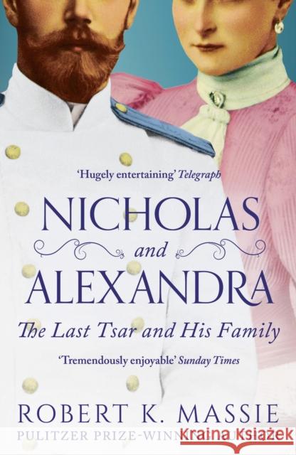 Nicholas and Alexandra: The Last Tsar and his Family Robert K. Massie 9781801102780 Head of Zeus - książka