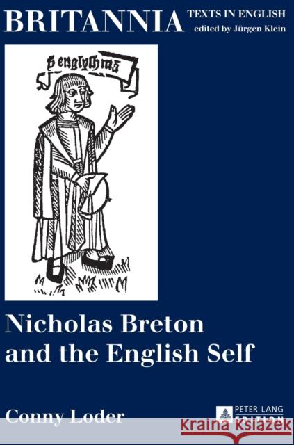 Nicholas Breton and the English Self Klein, Jürgen 9783631645031 Peter Lang Gmbh, Internationaler Verlag Der W - książka