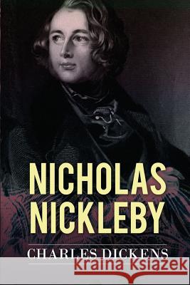 Nicholas Nickleby Charles Dickens 9781514237847 Createspace - książka