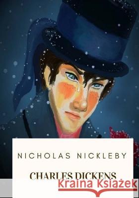 Nicholas Nickleby Charles Dickens 9781718774841 Createspace Independent Publishing Platform - książka
