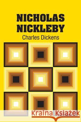 Nicholas Nickleby Charles Dickens 9781731705211 Simon & Brown - książka