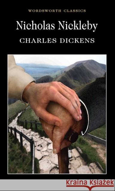 Nicholas Nickleby DICKENS CHARLES 9781853262647 Wordsworth Editions Ltd - książka