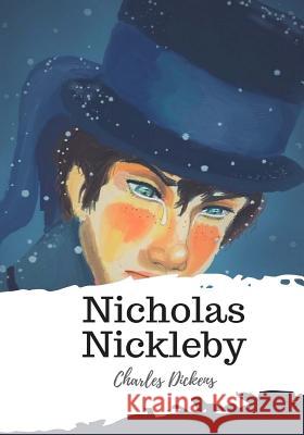 Nicholas Nickleby Charles Dickens 9781986934244 Createspace Independent Publishing Platform - książka