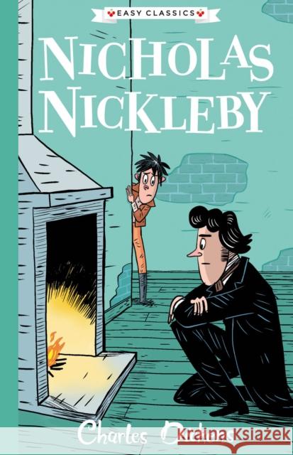 Nicholas Nickleby (Easy Classics)  9781782264859 Sweet Cherry Publishing - książka