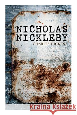 Nicholas Nickleby: Illustrated Edition Charles Dickens 9788026892168 E-Artnow - książka