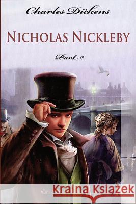Nicholas Nickleby Part 2 Charles Dickens 9781724805034 Createspace Independent Publishing Platform - książka