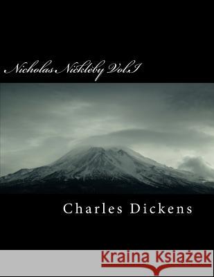 Nicholas Nickleby Vol.I Charles Dickens 9781985262294 Createspace Independent Publishing Platform - książka