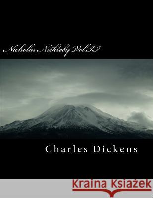 Nicholas Nickleby Vol.II Charles Dickens 9781985262607 Createspace Independent Publishing Platform - książka