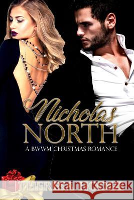 Nicholas North: A BWWM Christmas Romance Hodge, Theresa 9781983738487 Createspace Independent Publishing Platform - książka