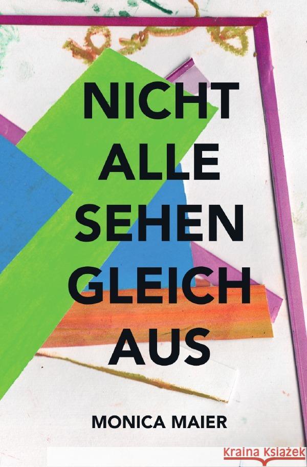 Nicht alle sehen gleich aus Maier, Monica 9783754155844 epubli - książka