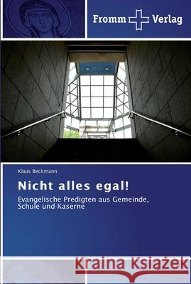 Nicht alles egal! Beckmann, Klaus 9783841601551 Fromm Verlag - książka