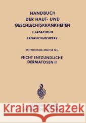 Nicht Entzündliche Dermatosen II Gottron, Heinrich A. 9783642876264 Springer - książka