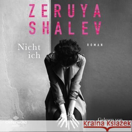 Nicht ich, 4 Audio-CD Shalev, Zeruya 9783869525990 OSTERWOLDaudio - książka