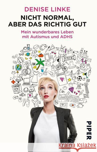 Nicht normal, aber das richtig gut : Mein wunderbares Leben mit Autismus und ADHS Linke, Denise 9783492314282 Piper - książka