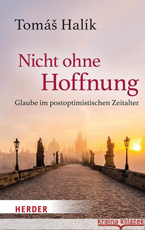 Nicht ohne Hoffnung Halík, Tomás, Barth, Markéta 9783451069567 Herder, Freiburg - książka