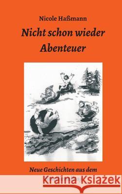 Nicht schon wieder Abenteuer Hamann, Nicole 9783746903767 Tredition Gmbh - książka