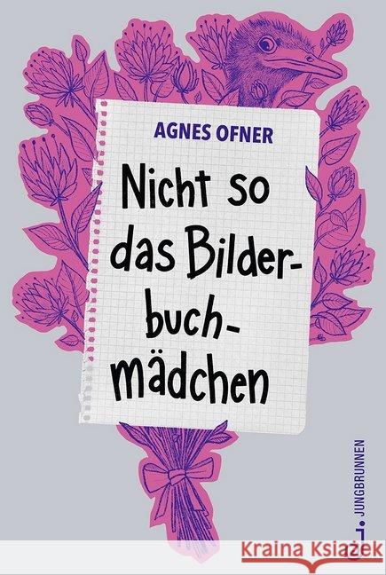 Nicht so das Bilderbuchmädchen Ofner, Agnes 9783702659370 Jungbrunnen-Verlag - książka