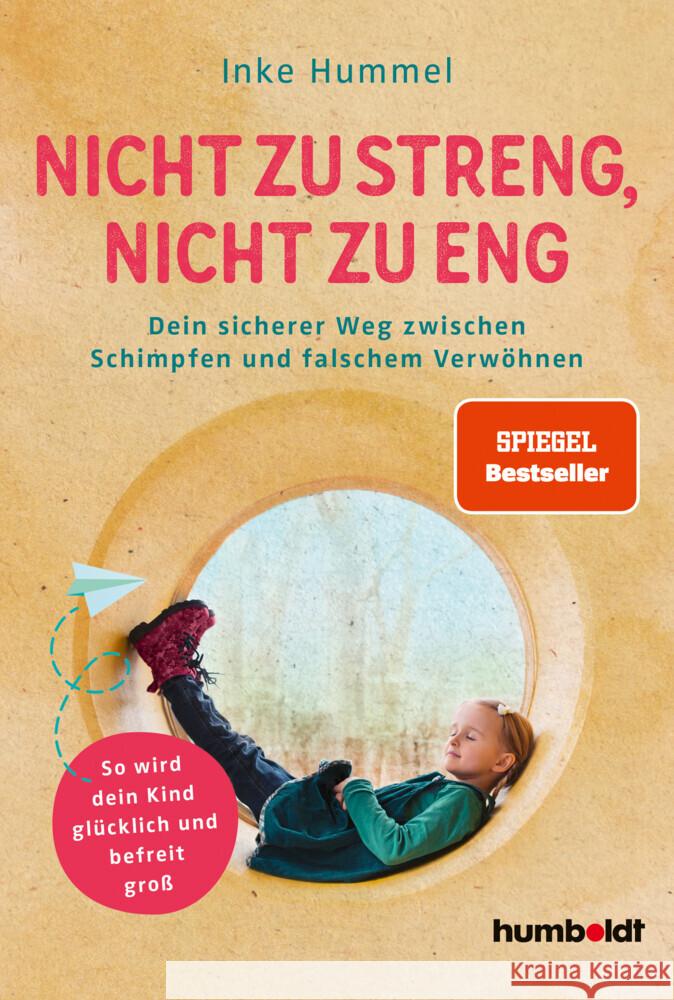 Nicht zu streng, nicht zu eng Hummel, Inke 9783842616622 Humboldt - książka
